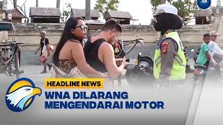 Turis Asing Dilarang Mengendarai Motor Di Bali