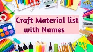 Craft material list with Names Craft Stationery itemsCraft Material List.