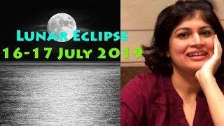 Lunar eclipse - 16-17 July 2019  Effect on all ascendants  General remedies