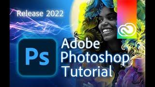 Photoshop - Tutorial for Beginners in 13 MINUTES   2022 version 