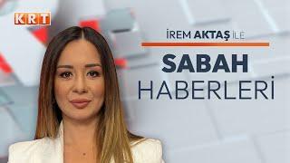 #CANLI  İrem Aktaş ile Sabah Haberleri  09.09.2024  #KRT