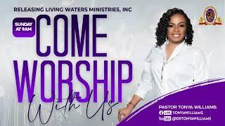 Releasing Living Waters Ministries Sunday Worship April 23 2023