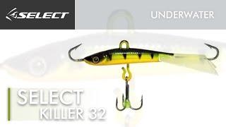 Select  Killer 32 - Underwater Lure Action