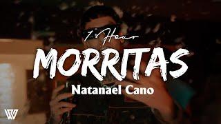 1 Hour Natanael Cano - Morritas LetraLyrics Loop 1 Hour