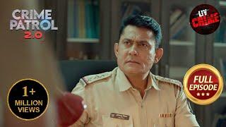 3 Person Case में Police को क्यों हुआ Fourth Presence का आभास?  Crime Patrol 2.0  Full Episode