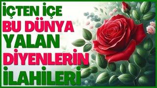 GÖNÜLDEN GÖNÜLE HARİKA İLAHİLER  EN GÜZEL İLAHİLER