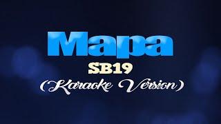 MAPA - SB19 KARAOKE VERSION