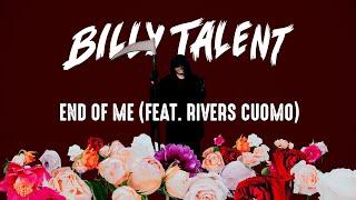 Billy Talent - End Of Me feat. Rivers Cuomo Official Music Video