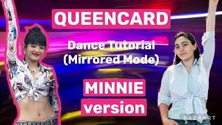 G-IDLE Queencard- Dance Tutorial MINNIE version