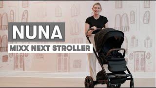 Nuna MIXX Next Stroller Review  Stroller Review  Top Strollers of 2023