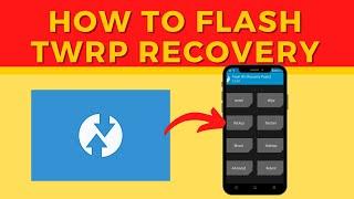 How to Install TWRP Recovery on any Android phone