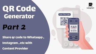 How to Share Generated QR CODE To Other Applications  2024 QR Generator  Android Tutorial