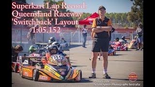 SUPERKART LAP RECORD 250 NAT 105.152 Switchback Queensland Raceway