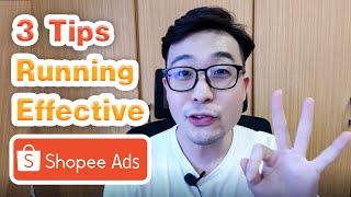 3 Quick Tips for Running Effective Shopee Ads to Increase Your Sales