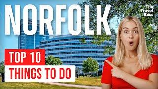 TOP 10 Things to do in Norfolk Virginia 2023