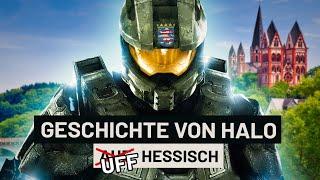 Halo Die ganze Geschichte auf Hessisch