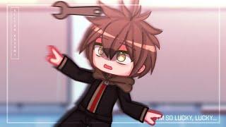 “ I’m so Lucky Lucky ” –Danganronpa Trigger Happy Havoc