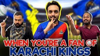 When Youre A Fan Of Karachi Kings  PSL Special Video  Funny Sketch