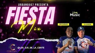 DJ LEASON  & SIR CHARLES DJ  - FIESTA MIX  @los_djs_de_la_cente