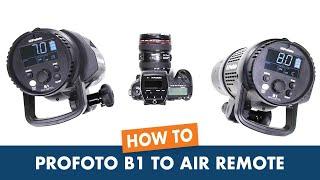 How to sync Profoto B1 to Profoto Air Remote.