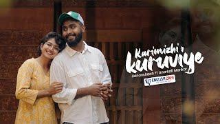 Karimizhi Kuruviye Musical Cover  Hananshaah Ft Anarkali Marikar  Prod By Athul Bineesh