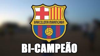 Campeonato mirangabense 2019 BARCELONA VS JUVENTUS