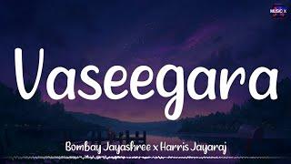 𝗩𝗮𝘀𝗲𝗲𝗴𝗮𝗿𝗮 Lyrics - Harris Jayaraj  Bombay Jayashree  Minnale  Madhavan  Reema Sen \#Vaseegara