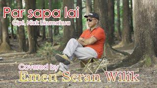 PAR SAPA LAI  - EMEN SERAN WILIKcover