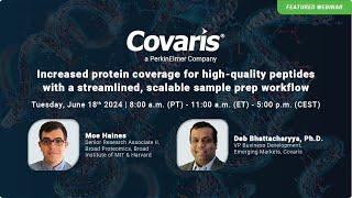 Increased protein coverage for high-quality peptides with streamlined scalable sample prep workflow