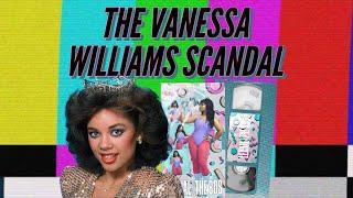 The Vanessa Williams Scandal