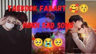 Taekook FanArt  Hindi Sad Song #taekook #fanart #vkookfanart #sad @VkookfanArt