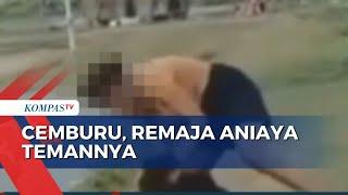 Gara-gara Cemburu Remaja di Jayapura Tega Aniaya Teman hingga Pingsan