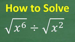 Square root of x to 6 divided by square root of x squared =? Learn Algebra