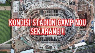 KONDISI CAMP NOU SEKARANG ‼️