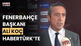 #CANLI - Fenerbahçe Başkanı Ali Koç Habertürkte...Yeni TFF seçimi için ne diyor?