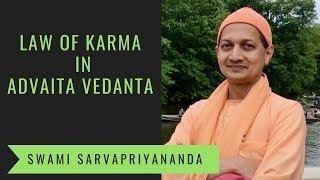 Law of Karma in Advaita Vedanta  Swami Sarvapriyananda