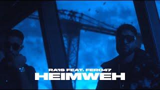 Rais feat. Fero47 - Heimweh Official Video