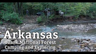 ARKANSAS OZARK NATIONAL FOREST CAMPING AND EXPLORING