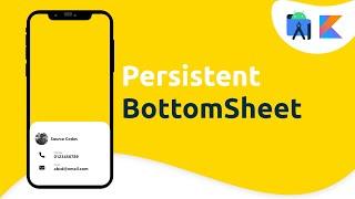 Persistent Bottom Sheet Dialog in Android Studio Tutorial Kotlin  2023