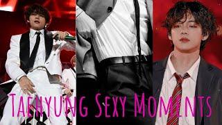 Taehyung Sexy Moments