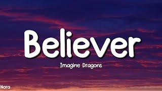 Imagine Dragons - Believer Lyrics