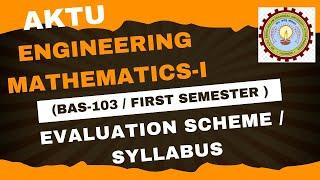 AKTU  MATH-I  BAS-103  INTRODUCTION TO  SYLLABUS ENGINEERING MATHS-I #aktu #engineeringmath