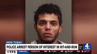 Police arrest person of interest in deadly hit-and-run crash