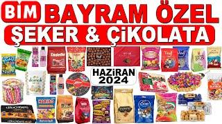 BİM HAZİRAN 2024 BAYRAM ÇİKOLATA VE ŞEKERLERİ  BİM AKTÜEL BU HAFTA  BİM BAYRAMLIK KATALOĞU  BİM