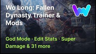 Wo Long Fallen Dynasty Trainer +34 Mods God Mode Edit Stats Super Damage Edit Level & 30 More