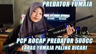 PROMO SENAPAN ANGIN PCP PREDATOR 500CC YUMAJA  LARAS YUMAJA PALING LARIS 2023