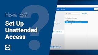 How to Set up Unattended Access