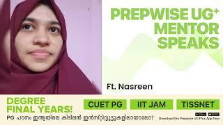 UG+ Mentor Speaks  CUET PG  TISSNET  IIT JAM  Nasreen  Keralas #1 CUET Coaching  Prepwise UG+