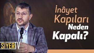 İnâyet Kapıları Neden Kapalı?  Muhammed Emin Yıldırım