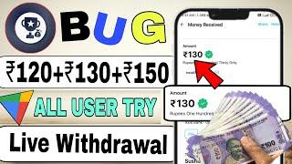 Today New Campaign Loot Offer 150₹+100₹+150₹  New Bug Loot Offer  taski opinion rewards converter